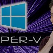 Windows Hyper V Virtual Machine Tutorial