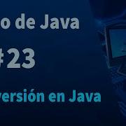Curso De Java 23 Practicas Conversión De Monedas En Java