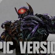 Shockwave Theme EPIC VERSION Transformers Soundtrack