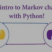 An Intro To Markov Chains With Python