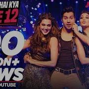 Chalti Hai Kya 9 Se 12 Song Judwaa 2 Varun Jacqueline Taapsee David Dhawan Anu Malik