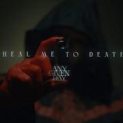 ANY GIVEN DAY Heal Me To Death OFFICIAL VIDEO