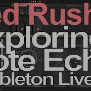 Изучаем Note Echo в Ableton Live 11 Нед Раш
