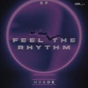 Feel The Rhythm