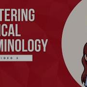 Mastering Medical Terminology Understanding Combining Forms Unit 1 Video 3