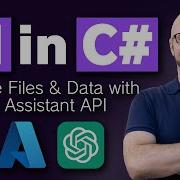 OpenAI Assistant API For File Analysis Full C NET Code Tutorial