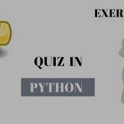 19 Python Tutorial For Beginners Quiz 3 Python Exercise