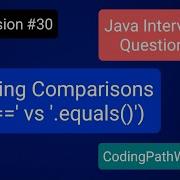 Java Interview Questions 30 Stop Using To Compare Strings In Java Here S Why Practical Demo