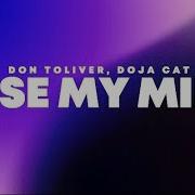 Don Toliver Lose My Mind Feat Doja Cat Lyrics