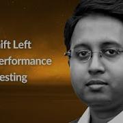 Shift Left Your Performance Testing Hari Krishnan Conf42 SRE 2021