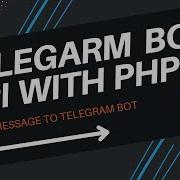 5 Send Message To Telegram Bot TELEGRAM BOT API WITH PHP