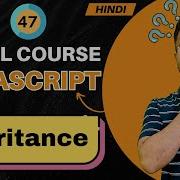 JavaScript Tutorial In Hindi 47 Inheritance In JS