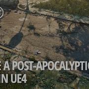 Create A Post Apocalyptic Road In UE4