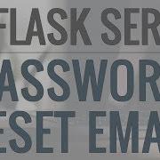 Python Flask Tutorial Full Featured Web App Part 10 Email And Password Reset