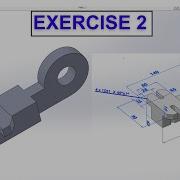 SOLIDWORKS Tutorial Exercise 2 For Beginners
