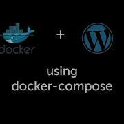 How To Setup WordPress Using Docker Compose