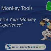 Using Monkey Tools Customize Your Monkey Tools Experience