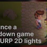 Enhance A Top Down Game With URP 2D Lights Unity At GDC 2023