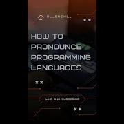 How To Pronounce Programming Languages Shorts Coding