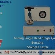 SINGLE HEAD SINGLE GUAGE BURSTING STRENGTH TESTER ANALOG BURSTING STRENGTH TESTER PAP TECH MAKE