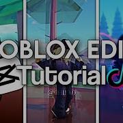 MOVE YOUR BODY ROBLOX EDIT TUTORIAL ON CAPCUT