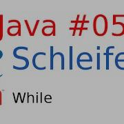 05 Java Tutorial Basics Schleifen While German HD