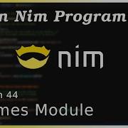 The Times Module Nim Tutorial Part 44