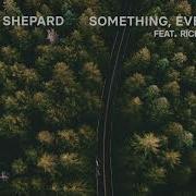 Sultan Shepard Something Everything Feat Richard Walters
