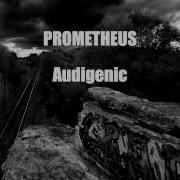 Prometheus Audigenic