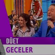 Geceler Kayahan Nilüfer Düet Canlı Performans