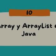 10 Array Y ArrayList En Java