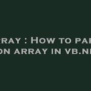 Array How To Parse Json Array In Vb Net