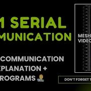 Serial Communication In 8051 Microcontroller UART Programming 8051 Embeddedc
