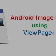 Image Slider Using ViewPager Android Studio Tutorial ShoutCafe Com