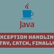 Java Programming Tutorial Exception Handling Try Catch Finally
