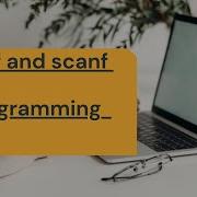 Using Printf And Scanf C Programming For Beginners