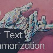 Text Summarization With Google AI S T5 In Python