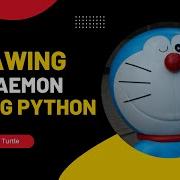 Drawing Doraemon Using Python Python Turtle Design