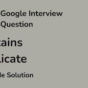 Contains Duplicate Google Interview Questions LeetCode 217 Solution C