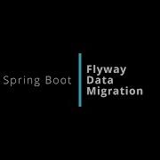 How To Migrate The Database In Spring Boot Using Flyway