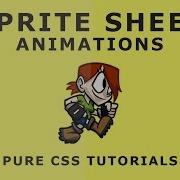 CSS Sprite Sheet Animation CSS Image Sprite Animations With Steps Function CSS Animation Effects