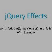 JQuery Effects Fading Method With Example