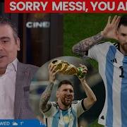 When Lionel Messi S Biggest Hater Apologizes