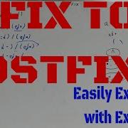 Infix To Postfix Without Stack How To Convert Infix To Postfix Without Stack Infix To Postfix