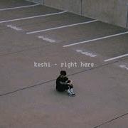 Keshi Right Here Slowed Down