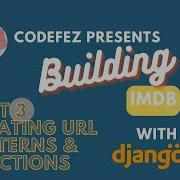 3 Creating Django URL Functions Patterns BuildIMDBCourse