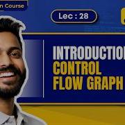 Lec 28 What Is Control Flow Graph Basic Blocks
