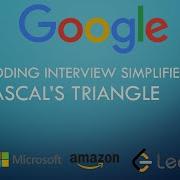 Coding Interview Tutorial 6 Pascal S Triangle LeetCode