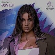 GODZILLA Barabanov Remix