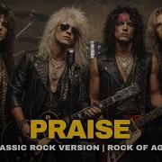 Praise Elevation Worship Rock Version